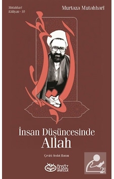 İnsan Düşüncesinde Allah - Murtaza Mutaharri - Önsöz Yayıncılık İnsan Düşüncesinde Allah - Murtaza Mutaharri - Önsöz Yayıncılık