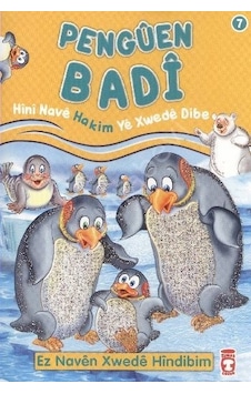 Penguen Badi Hini Nave Hakim Ye Xwede Dibe - Nur Kutlu - Timaş Çocuk