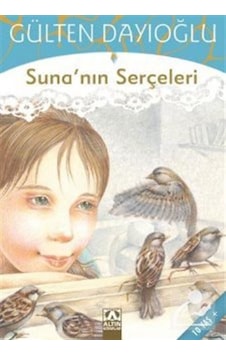 Mercankitap Suna'Nın Serçeleri / Gülten Dayıoğlu Mercankitap Suna'Nın Serçeleri / Gülten Dayıoğlu