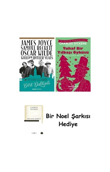 Dört Dublinli + Tuhaf Bir Yılbaşı Öyküsü + Bir Noel Şarkısı Dört Dublinli + Tuhaf Bir Yılbaşı Öyküsü + Bir Noel Şarkısı
