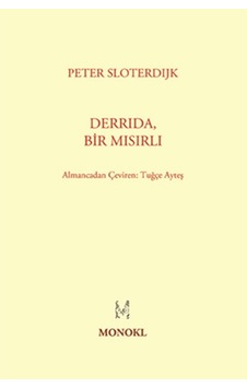Derrida, Bir Mısırlı