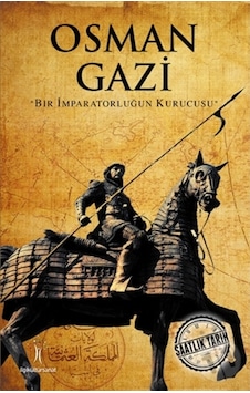 Osman Gazi- İlgi Kültür Sanat Yayınları Osman Gazi- İlgi Kültür Sanat Yayınları