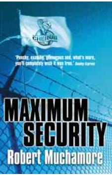 Maximum Security (Cherub 3) Maximum Security (Cherub 3)