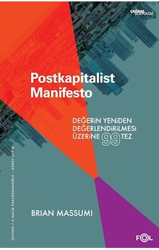 Postkapitalist Manifesto / Brian Massumi Postkapitalist Manifesto / Brian Massumi