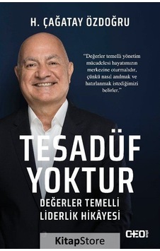 Tesadüf Yoktur / H. Çağatay Özdoğru Tesadüf Yoktur / H. Çağatay Özdoğru