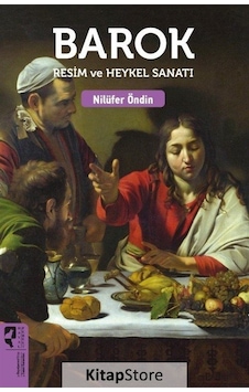 Barok Resim ve Heykel Sanatı - Nilüfer Öndin - Hayalperest Yayınevi Barok Resim ve Heykel Sanatı - Nilüfer Öndin - Hayalperest Yayınevi