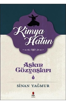 Kapı Yayınları Aşkın Gözyaşları 3 Sinan Yağmur Kapı Yayınları Aşkın Gözyaşları 3 Sinan Yağmur