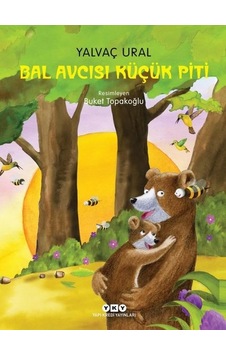 Bal Avcısı Küçük Piti (Karton Kapak) / Yalvaç Ural
