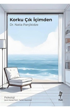 Korku Çık İçimden / Dr. Natia Panjikidze Korku Çık İçimden / Dr. Natia Panjikidze