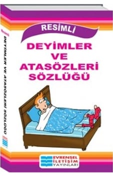 Deyimler ve Atasözleri Sözlüğü- Evrensel İletişim Yayınları Deyimler ve Atasözleri Sözlüğü- Evrensel İletişim Yayınları
