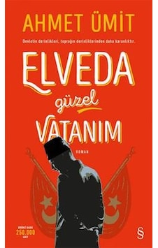 Elveda Güzel Vatanım - Kırmızı Kapak - Ahmet Ümit - Everest Yayınları Elveda Güzel Vatanım - Kırmızı Kapak - Ahmet Ümit - Everest Yayınları