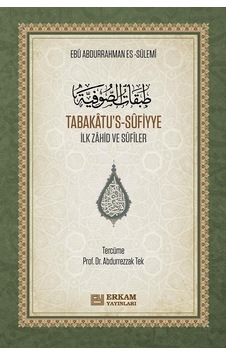 Tabakâtu S-sûfiyye - Ebu Abdurrahman Es-sülemi - Ciltli Arapça - Türkçe Tabakâtu S-sûfiyye - Ebu Abdurrahman Es-sülemi - Ciltli Arapça - Türkçe