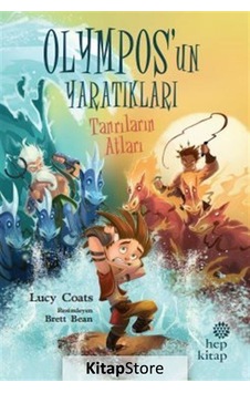 Kitapstore Olympos'un Yaratıkları 3: Tanrıların Atları / Lucy Coats