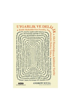 Uygarlık Ve Delilik Üzerine Kültürel Bir Tarih İncelemesi Uygarlık Ve Delilik Üzerine Kültürel Bir Tarih İncelemesi