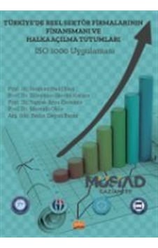 Türkiye'de Reel Sektör Firmalarının Finansmanı ve Halka Açılma Tutumları: İSO 1000 Uygulaması - Berna Doğan Başar - Nobel Bilimsel Eserler Türkiye'de Reel Sektör Firmalarının Finansmanı ve Halka Açılma Tutumları: İSO 1000 Uygulaması - Berna Doğan Başar - Nobel Bilimsel Eserler