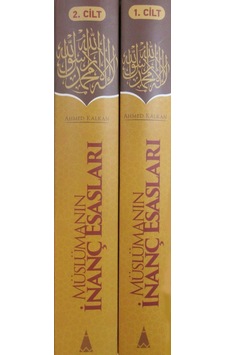 Müslümanın İnanç Esasları-2 Cilt Takım - Ahmed Kalkan - Kalemder Müslümanın İnanç Esasları-2 Cilt Takım - Ahmed Kalkan - Kalemder