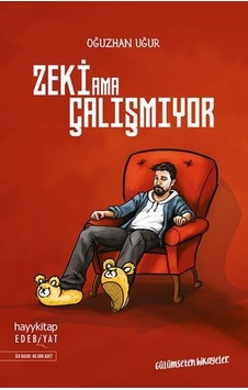 Zeki Ama Çalışmıyor - Oğuzhan Uğur - Hayykitap Zeki Ama Çalışmıyor - Oğuzhan Uğur - Hayykitap
