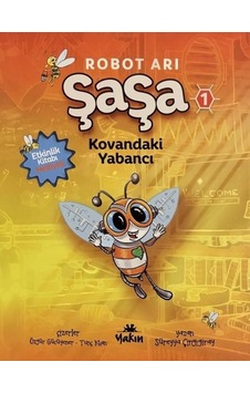 Robot Arı Şaşa - Kovandaki Yabancı - Süreyya Çingigiray - Yakın Kitabevi