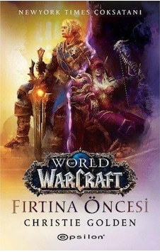 World Of Warcraft Fırtına Öncesi