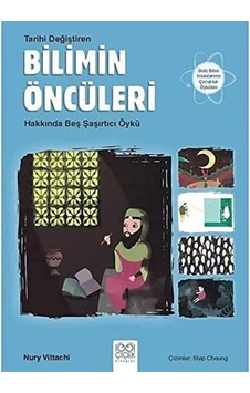 Tarihi Değiştiren Bilimin Öncüleri Hakkında Beş Şaşırtıcı Öykü Tarihi Değiştiren Bilimin Öncüleri Hakkında Beş Şaşırtıcı Öykü