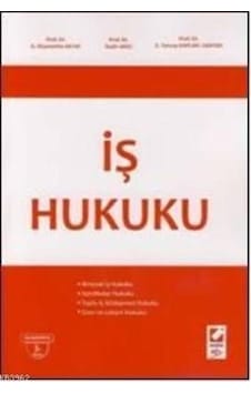 Iş Hukuku - Seçkin Yayıncılık Iş Hukuku - Seçkin Yayıncılık