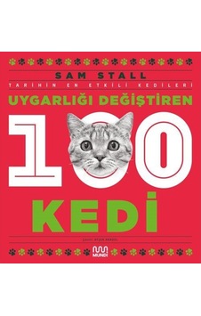 Uygarlığı Değiştiren 100 Kedi / Sam Stall 9786254435157
