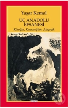 Yapı Kredi Yayınları Üç Anadolu Efsanesi (551361839)