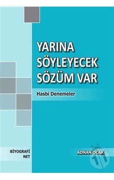 Yarına Söyleyecek Sözüm Var - Adnan Ocak - Biyografi.Net