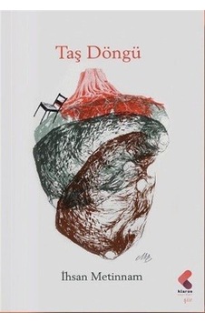 Taş Döngü / İhsan Metinnam Taş Döngü / İhsan Metinnam