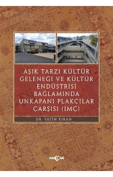 Aşık Tarzı Kültür Geleneği Ve Kültür Endüstrisi Bağlamında Unk... Aşık Tarzı Kültür Geleneği Ve Kültür Endüstrisi Bağlamında Unk...