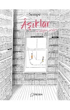Aşıklar ve Diğer Şeyler- Desen Yayınları