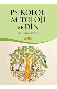 Psikoloji Mitoloji ve Din Psikoloji Mitoloji ve Din
