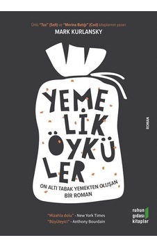 Yemelik Öyküler - Mark Kurlansky - Ruhun Gıdası Kitaplar
