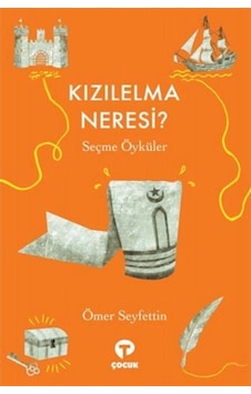 Kızılelma Neresi? / Ömer Seyfettin Kızılelma Neresi? / Ömer Seyfettin