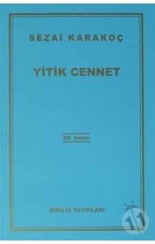 Yitik Cennet - Sezai Karakoç - Diriliş Yayınları Yitik Cennet - Sezai Karakoç - Diriliş Yayınları