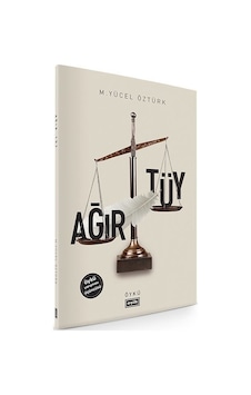 Ağır Tüy - M.Yücel Öztürk - Eşik Yayınları Ağır Tüy - M.Yücel Öztürk - Eşik Yayınları