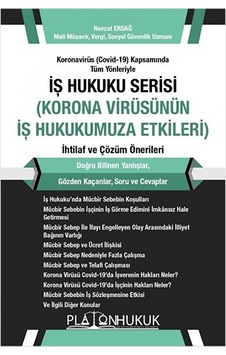 İş Hukuku Serisi Korona Virüsünün İş Hukukumuza Etkileri