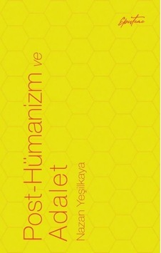 Post - Hümanizm ve Adalet - Nazan Yeşilkaya - Episteme Yayınları