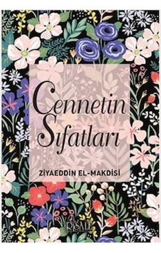 Cennetin Sıfatları: Ziyaeddin El -Makdisi  - Ziyaeddin El -Makdisi  - Risale Yayınları