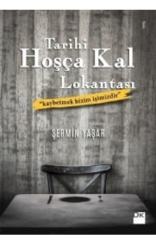 Tarihi Hoşça Kal Lokantası Şermin Yaşar Doğan Kitap
