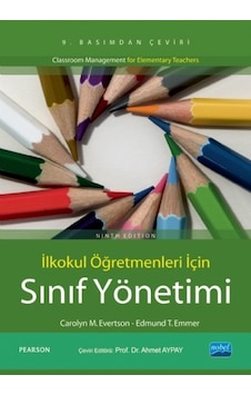 İlkokul Öğretmenleri için Sınıf Yönetimi - T. Emmer - M. Evertson - Nobel Akademik Yayıncılık İlkokul Öğretmenleri için Sınıf Yönetimi - T. Emmer - M. Evertson - Nobel Akademik Yayıncılık