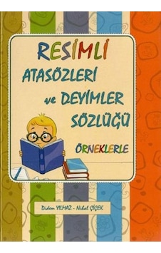 Yuva Resimli Atasözleri ve Deyimler Sözlüğü - Nihal Çiçek - Yuva