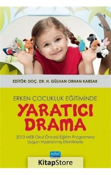 Erken Çocukluk Eğitiminde Yaratıcı Drama- Nobel Akademik Yayıncılık Erken Çocukluk Eğitiminde Yaratıcı Drama- Nobel Akademik Yayıncılık