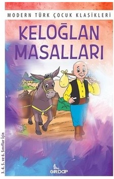 Keloğlan Masalları - Modern Türk Çocuk Klasikleri- Girdap