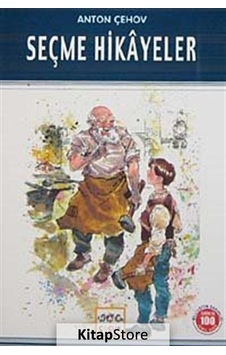 Seçme Hikayeler Anton Çehov / 100 Temel Eser / Anton Çehov Seçme Hikayeler Anton Çehov / 100 Temel Eser / Anton Çehov