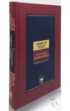 Dünyanın Hikaye Edilişi-Harikalar Kitabı - Marco Polo - Ötüken Neşriyat Dünyanın Hikaye Edilişi-Harikalar Kitabı - Marco Polo - Ötüken Neşriyat