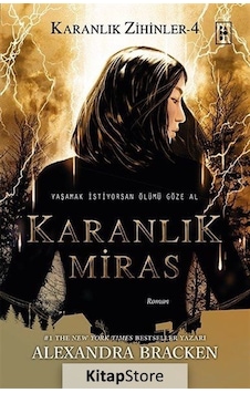Karanlık Miras / Karanlık Zihinler 4 / Alexandra Bracken Karanlık Miras / Karanlık Zihinler 4 / Alexandra Bracken