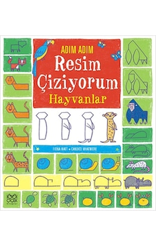 Adım Adım Resim Çiziyorum - Hayvanlar - Candice Whatmore - Fiona Watt - 1001 Çiçek Adım Adım Resim Çiziyorum - Hayvanlar - Candice Whatmore - Fiona Watt - 1001 Çiçek