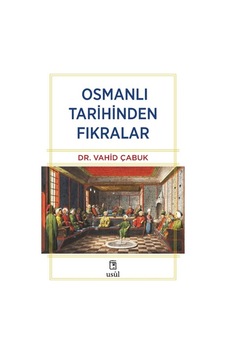 Osmanlı Tarihinden Fıkralar Osmanlı Tarihinden Fıkralar