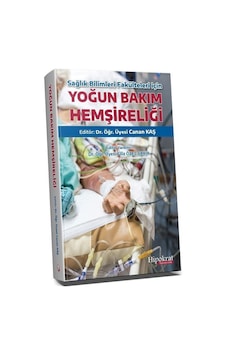 Sağlık Bilimleri Fakültesi İçin Yoğun Bakım Hemşireliği / Dr. ... Sağlık Bilimleri Fakültesi İçin Yoğun Bakım Hemşireliği / Dr. ...